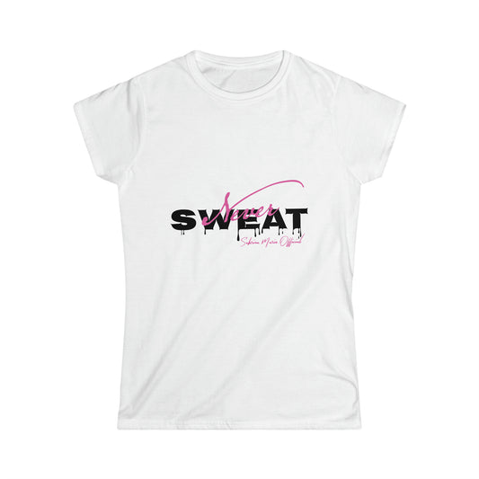 Never Sweat Official Women's Softstyle Tee signature